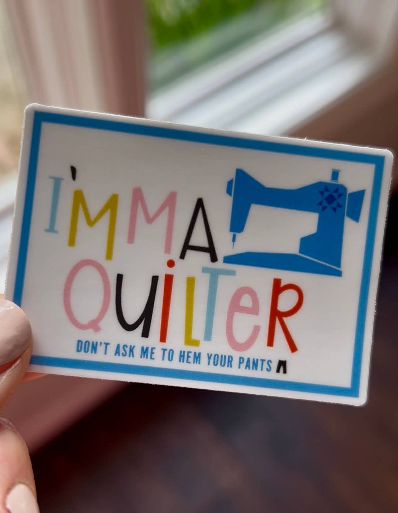 Kati Cupcake - I'mma Quilter - Sticker
