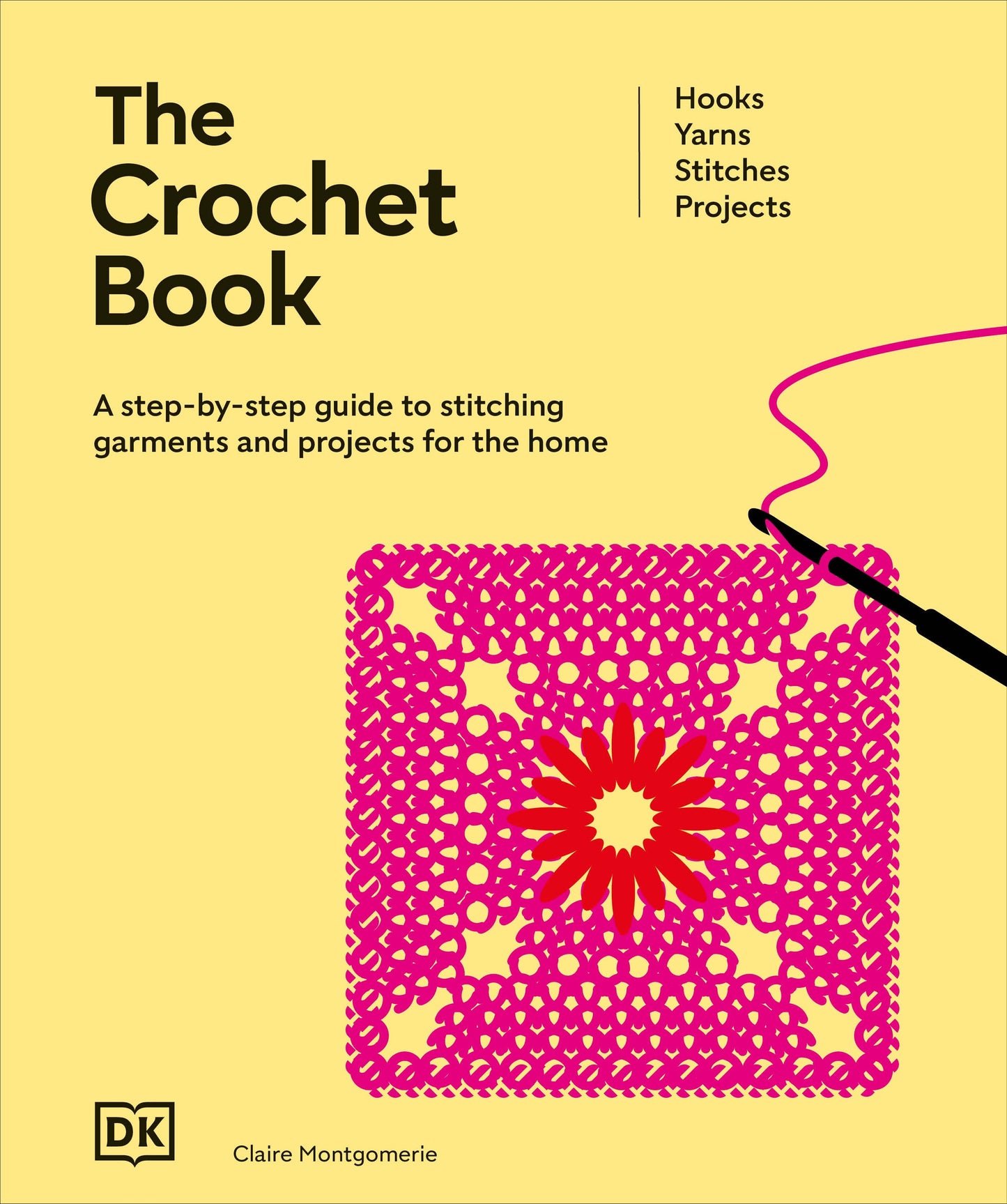 The Crochet Book By Claire Mongomerie