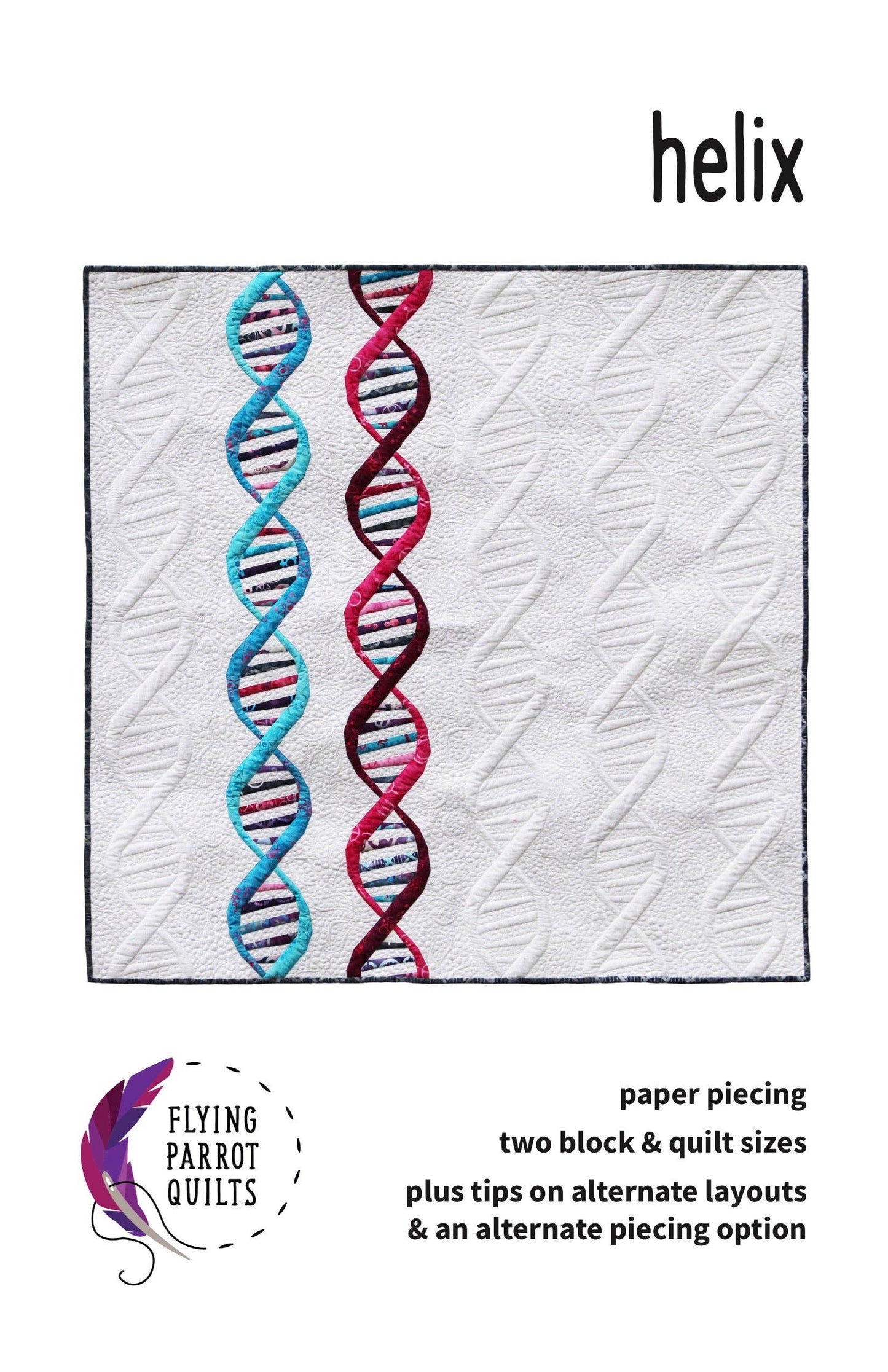 Helix Quilt Pattern By Flying Parrot