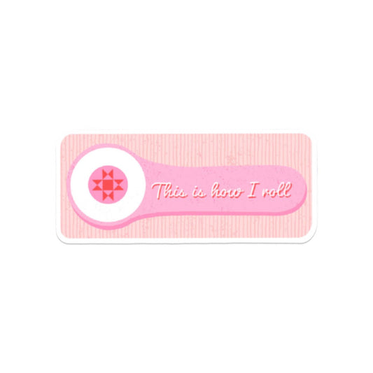 Kati Cupcake - This Is How I Roll - Sticker