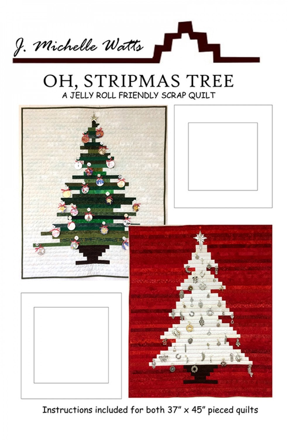 Oh, Stripmas Tree -From J Michelle Watts Designs - Christmas Tree Quilt Pattern
