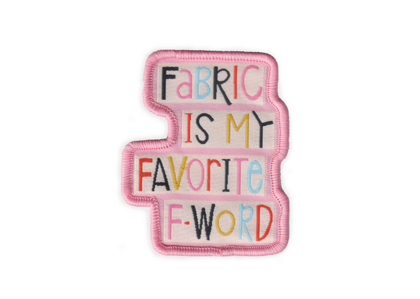 Kati Cupcake - Fabric Is My Favorite F-Word - Patch
