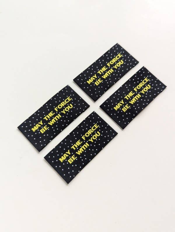 May the Force Be With You | Woven Luxe Labels