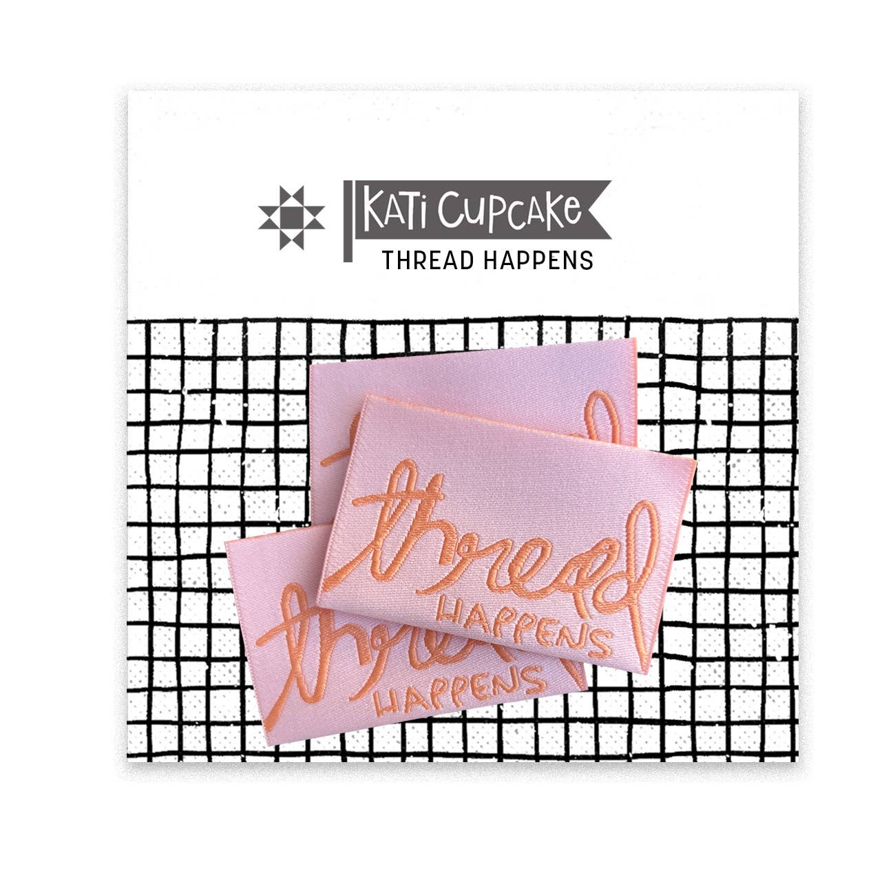 Kati Cupcake - Thread Happens - Designer Sewing Labels