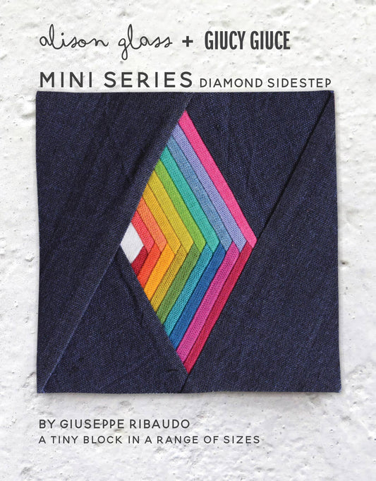 Mini Series: Diamond Sidestep Quilt Pattern By Alison Glass