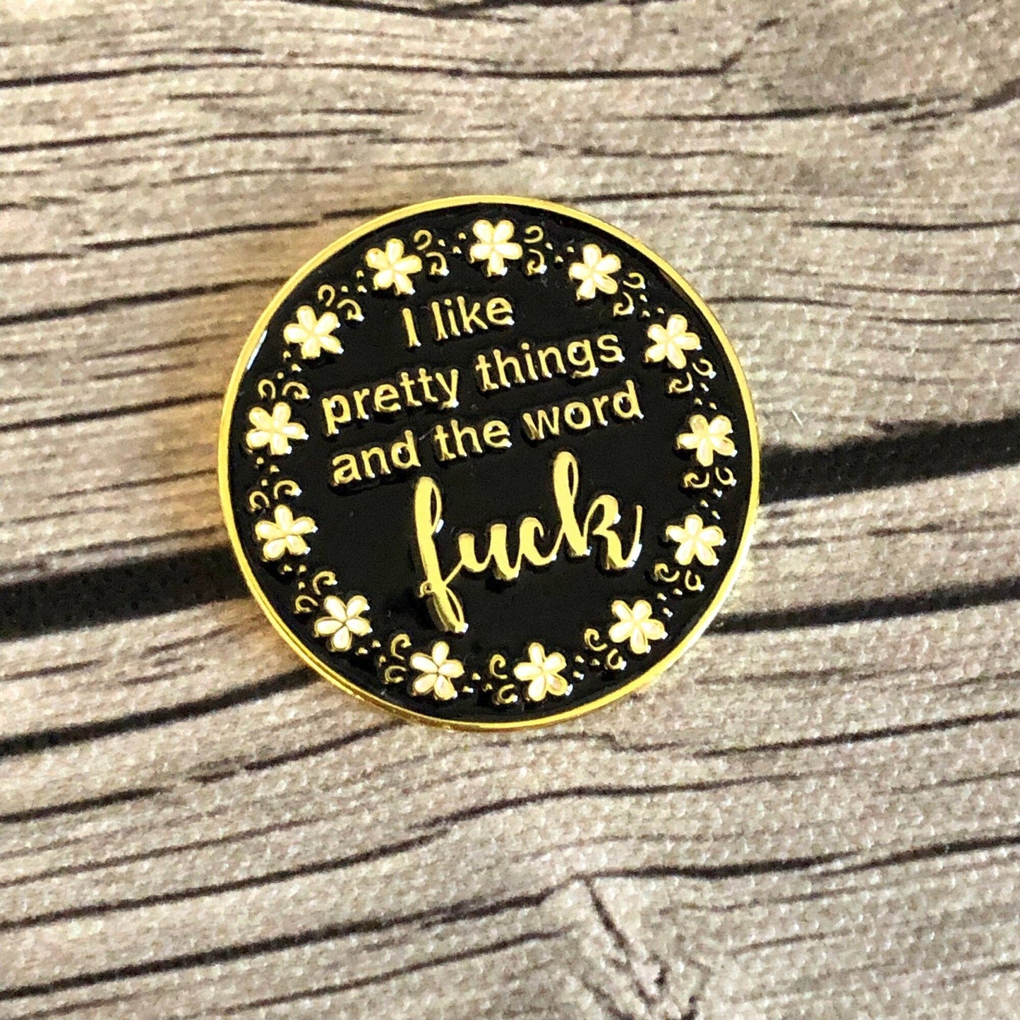 Snarky Crafter I Like Pretty Things and the Word F*ck Magnetic Enamel Needle Minder