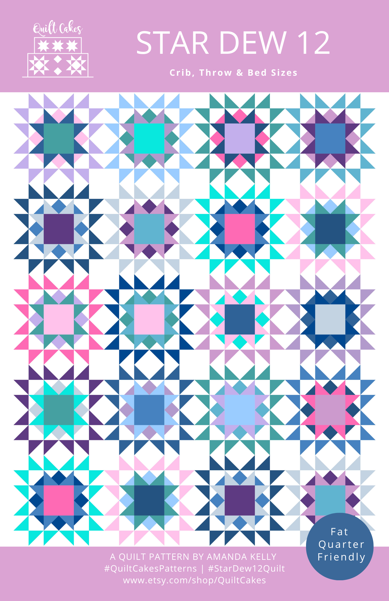 Star Dew 12 Quilt Pattern By QuiltCakes