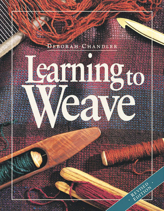 Learning to Weave Book By Deborah Chandler