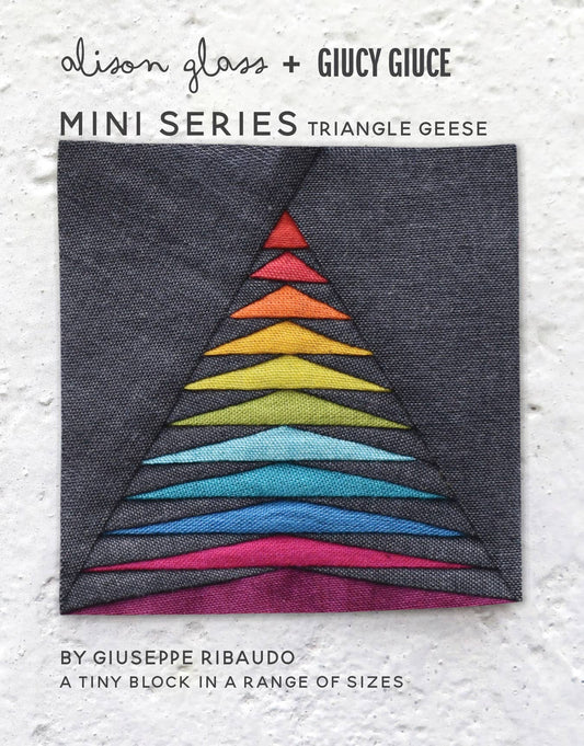 Mini Series: Triangle Geese Quilt Pattern By Alison Glass