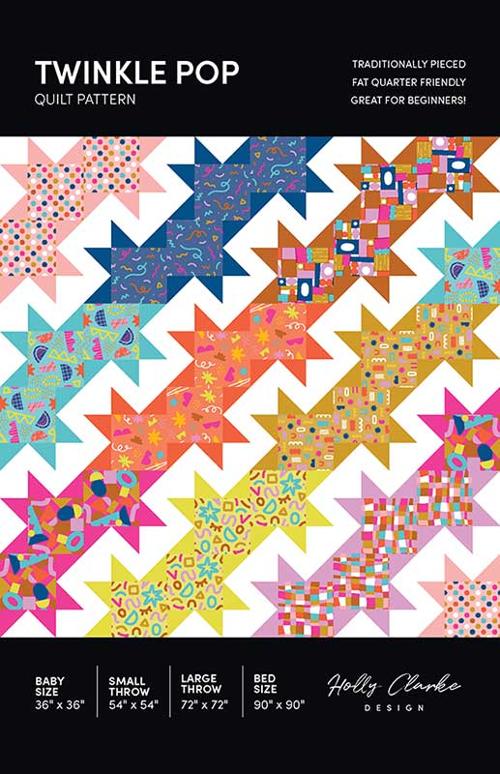 Twinkle Pop Quilt Pattern By Holly Clarke Designs