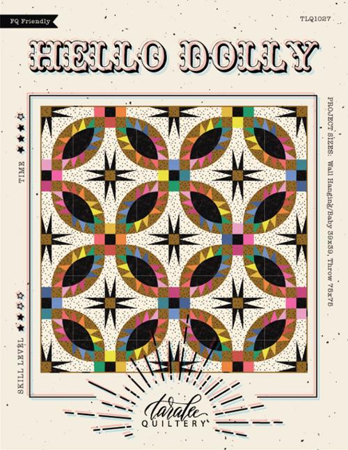 Hello Dolly Quilt Pattern By Taralee Quiltery and Freaky Familiars Fabric Kit Option