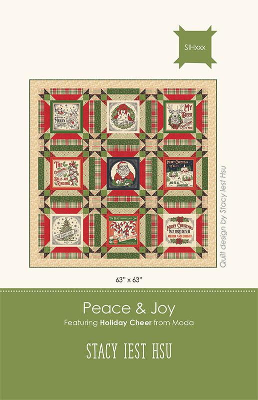 Peace and Joy Quilt Pattern By Stacy Iest Hsu and Holiday Cheer Fabric Kit Option