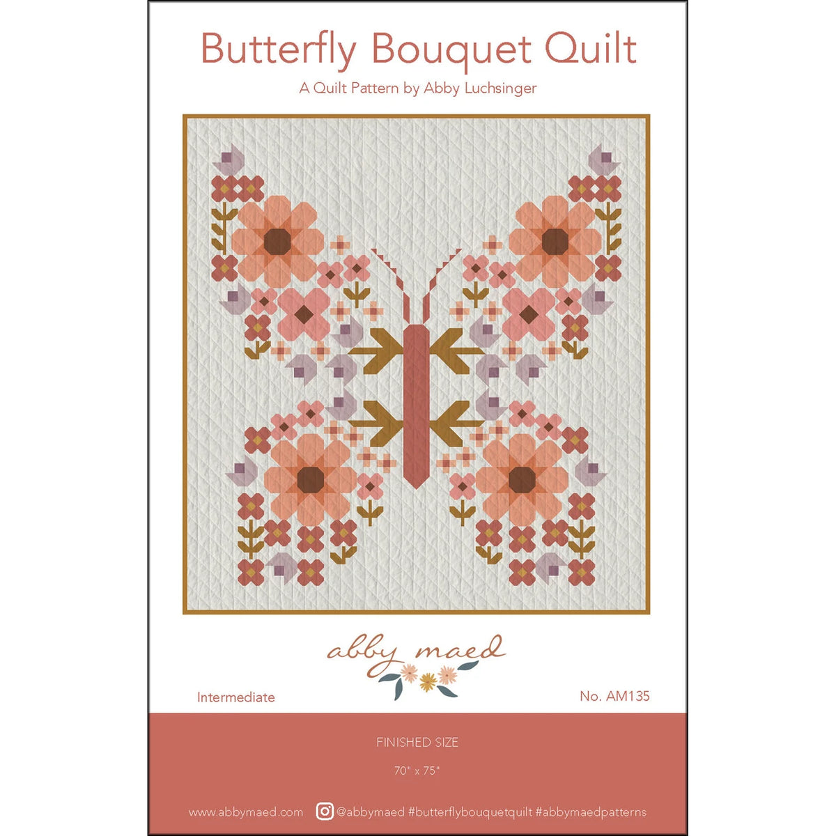 Butterfly Bouquet Quilt Pattern By Abby Maed