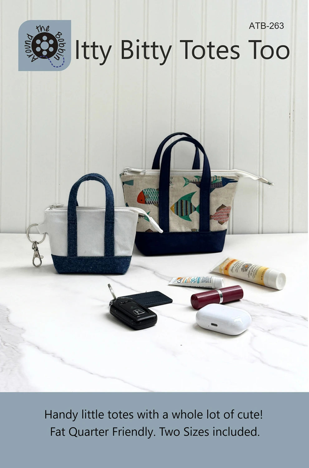 Itty Bitty Totes Too Pattern By Around The Bobbin