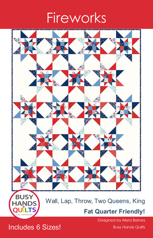 Fireworks Quilt Pattern By Busy Hands