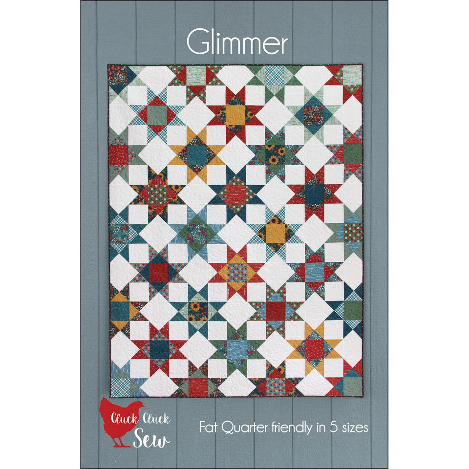 Glimmer Quilt Pattern By Cluck Cluck Sew