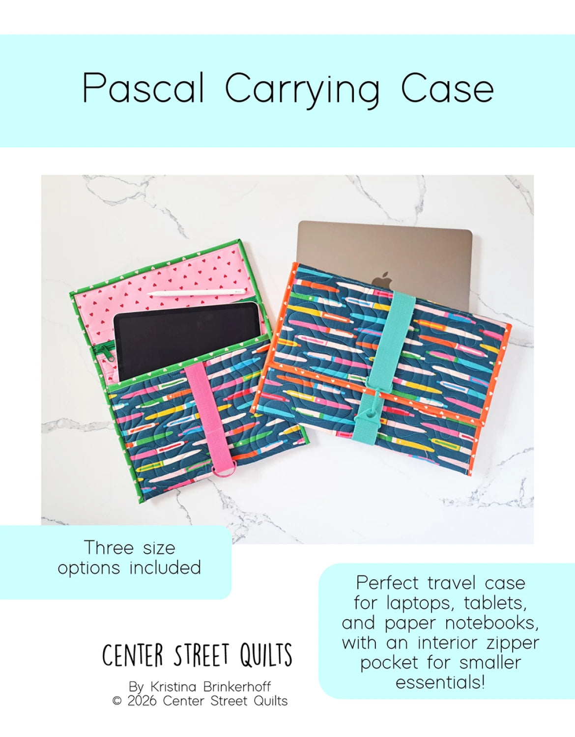 Pascal Carrying Case Pattern By Center Street Quilts