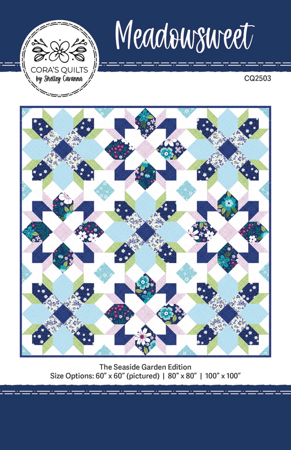 Meadowsweet Quilt Pattern By Cora's Quilts