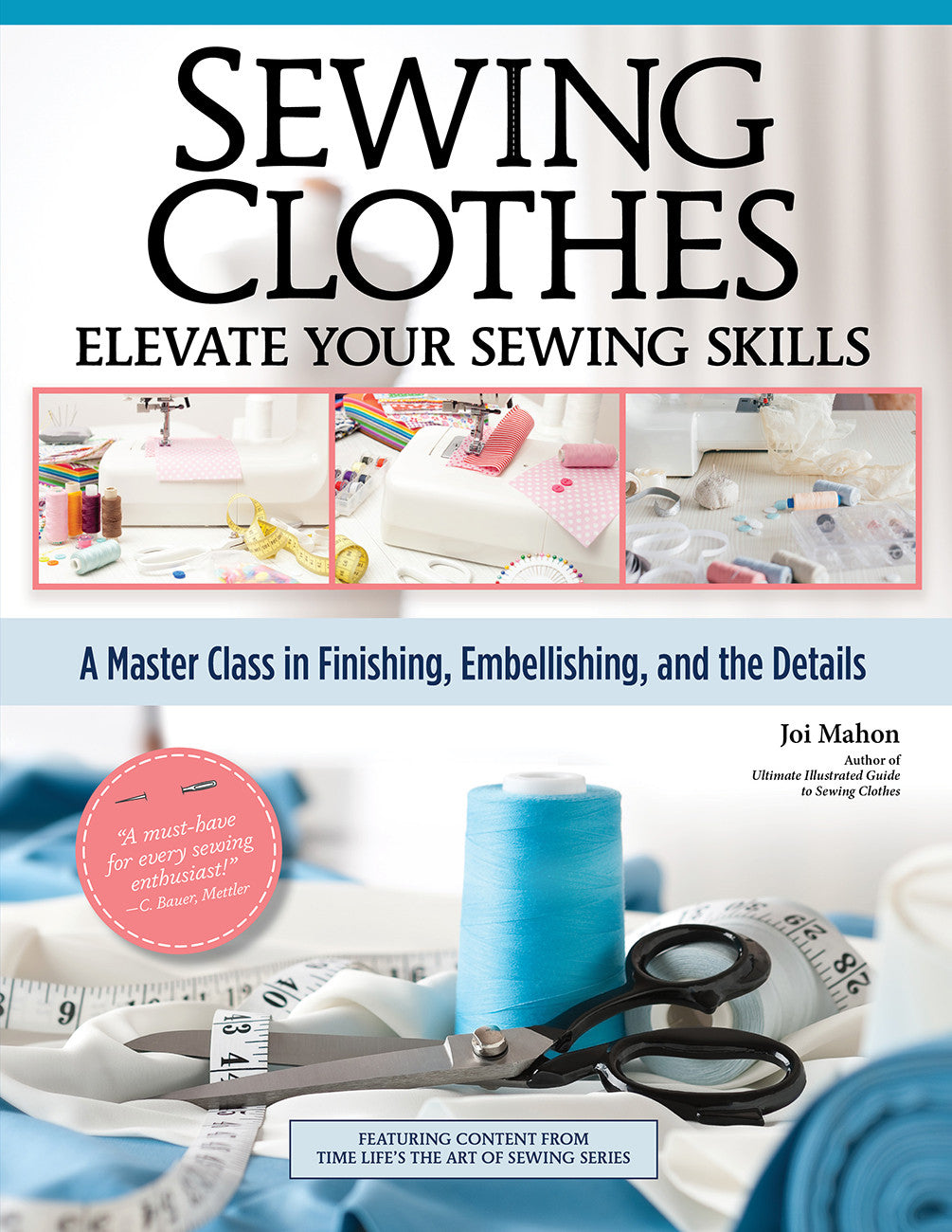 Elevate Your Sewing - Hidden Spiral Binding Book By Joi Mahon