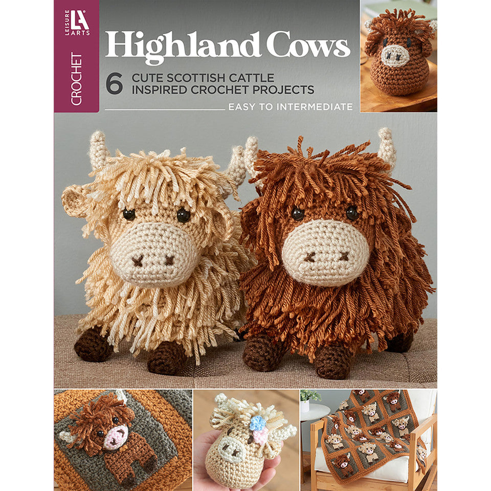 Highland Cows Crochet Book By Leisure Arts