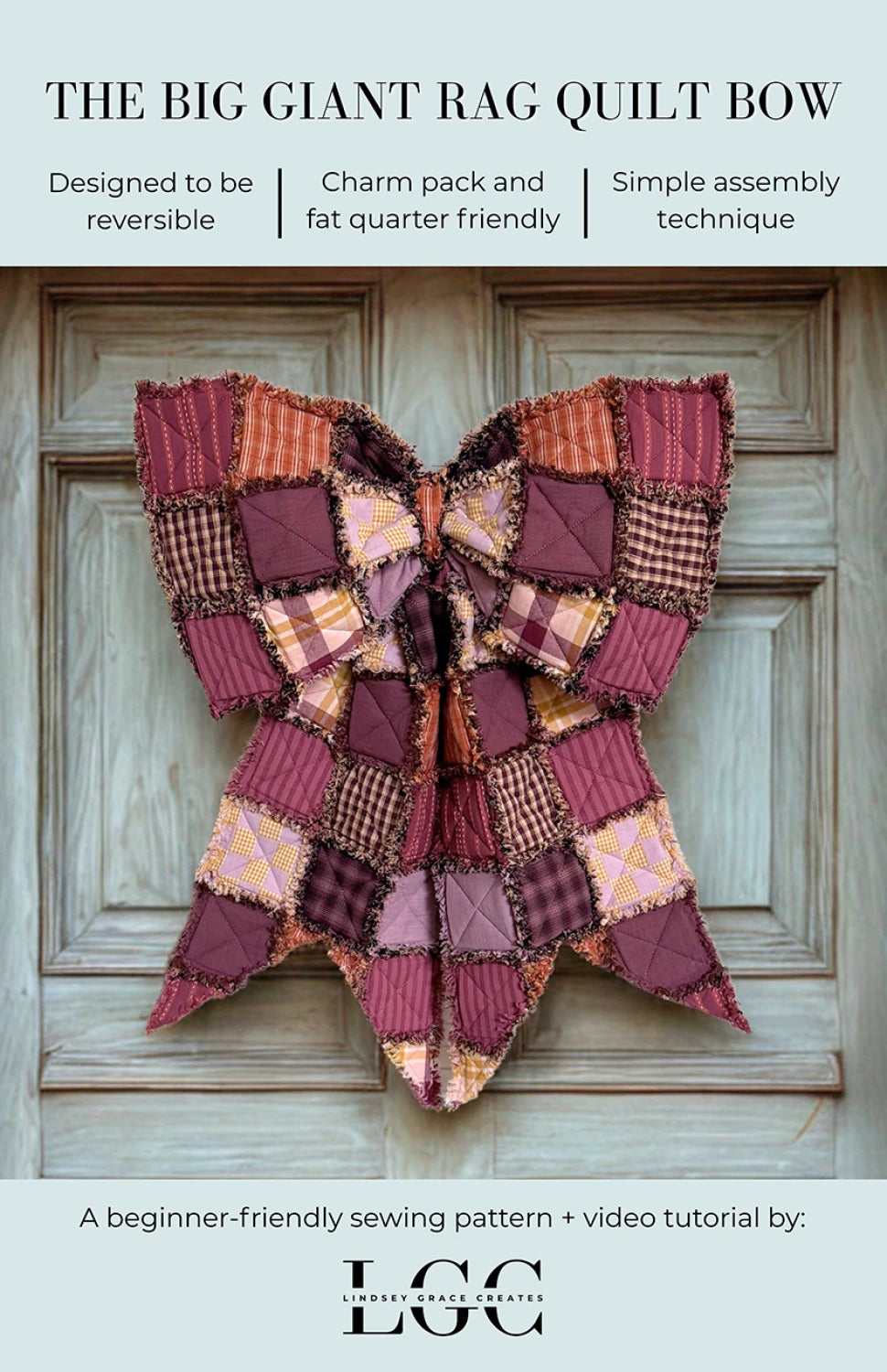 The Big Giant Rag Quilt Bow Pattern By Lindsey Grace Creates