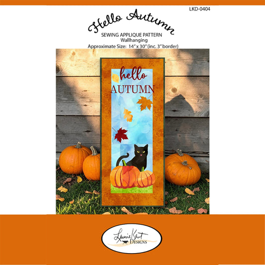 Hello Autumn Wallhanging Pattern By Laurie Kent Designs