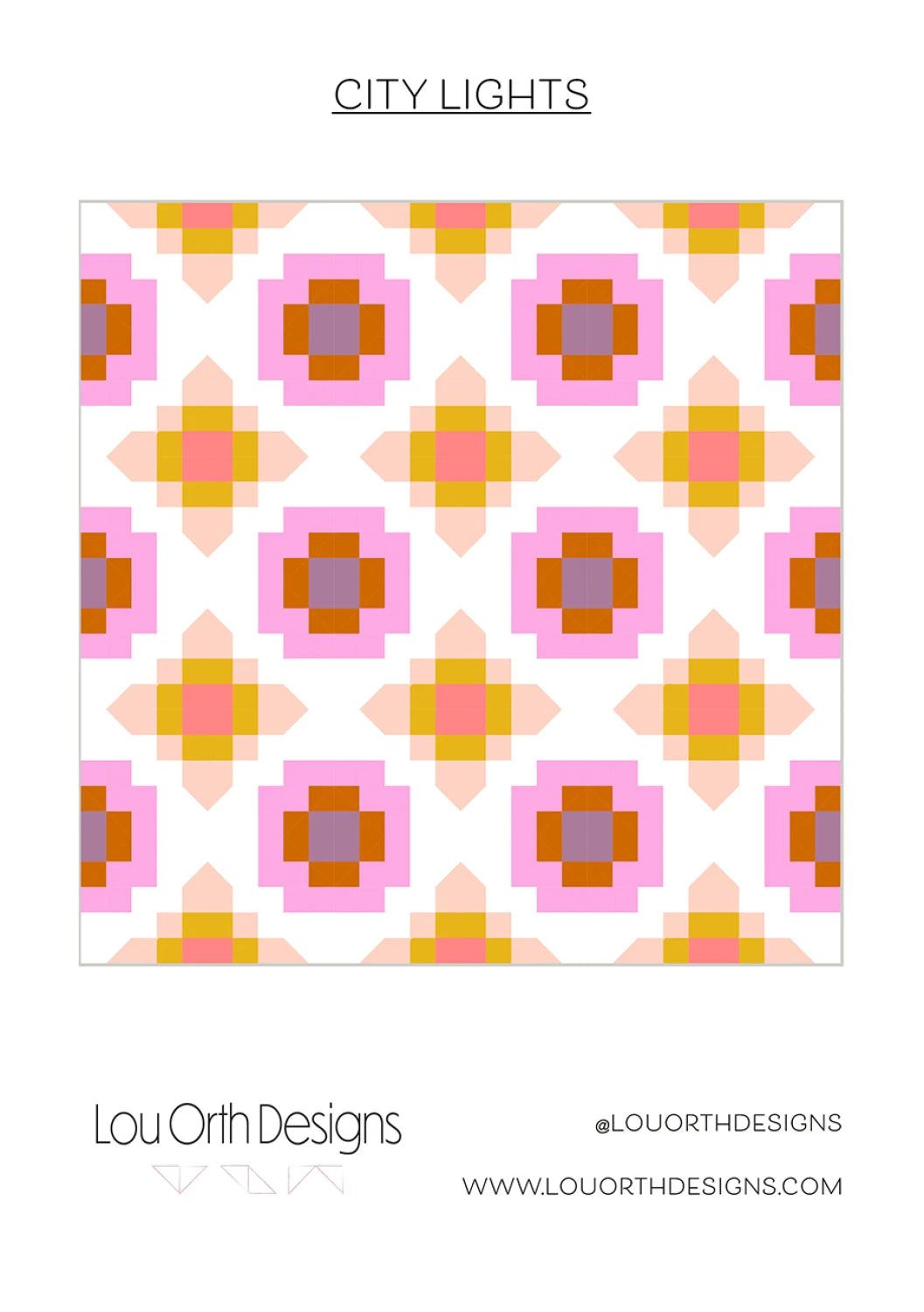 City Lights Quilt Pattern By Lou Orth Designs