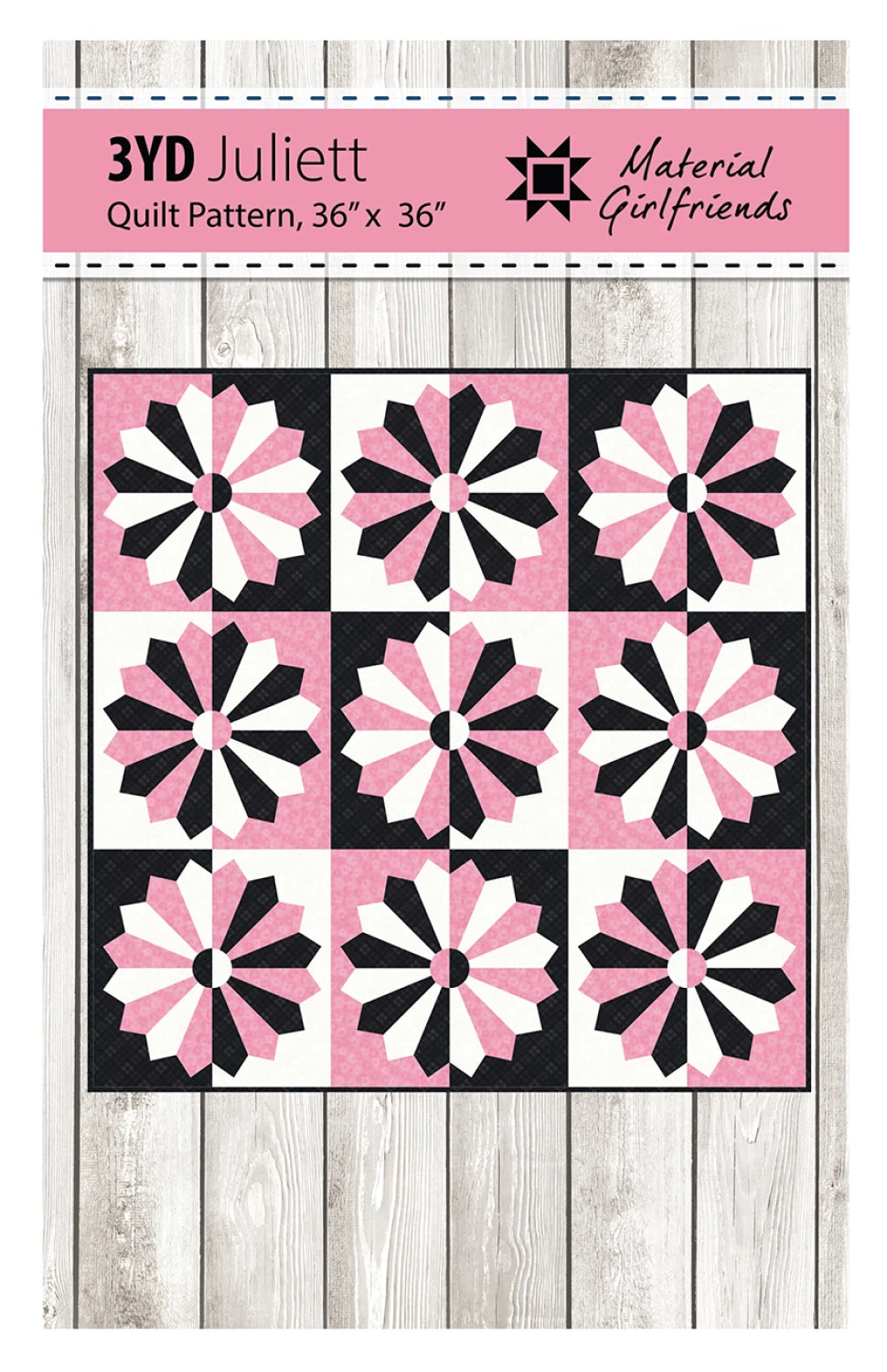3 Yard Juliett Quilt Pattern By Material Girlfriends