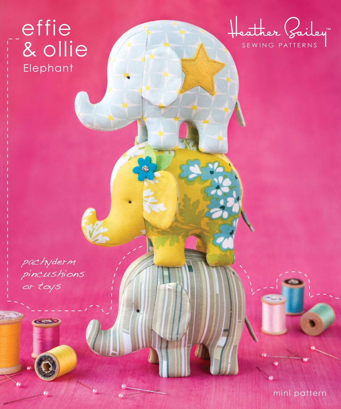 Effie and Ollie Elephant Pattern By Heather Bailey Sewing Patterns