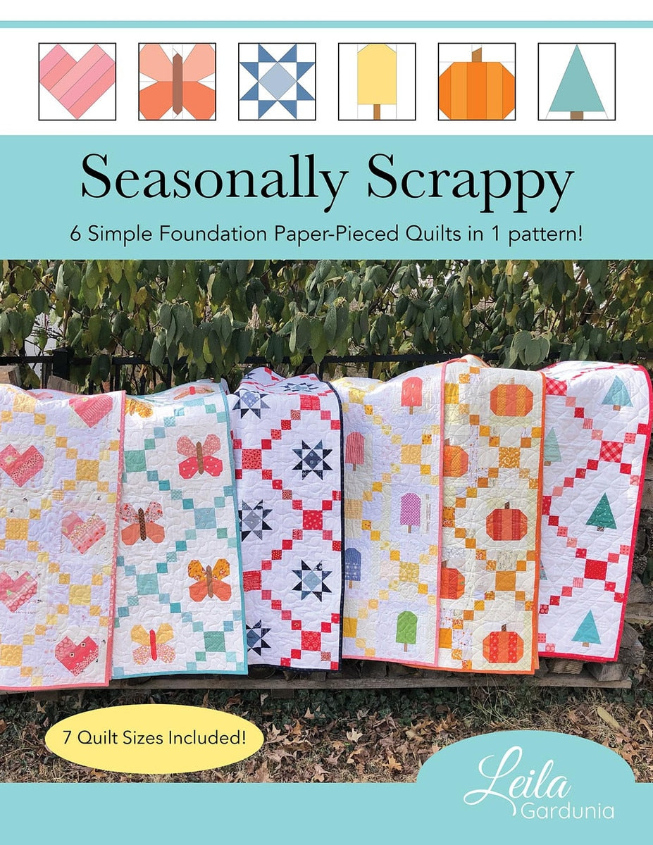Seasonally Scrappy Quilt Pattern By Leila Gardunia