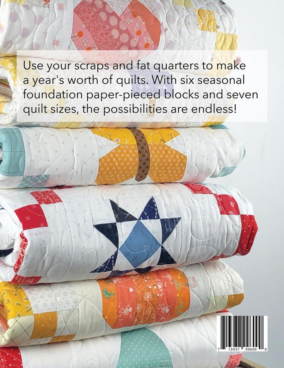 Seasonally Scrappy Quilt Pattern By Leila Gardunia