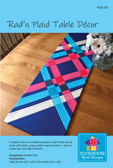 Rad N Plaid Table Runner Pattern By Poorhouse Quilt Designs