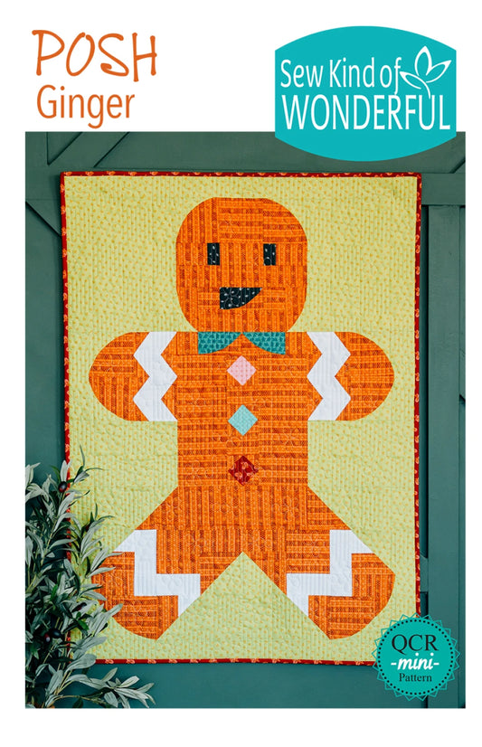 Posh Ginger Quilt Pattern By Sew Kind of Wonderful