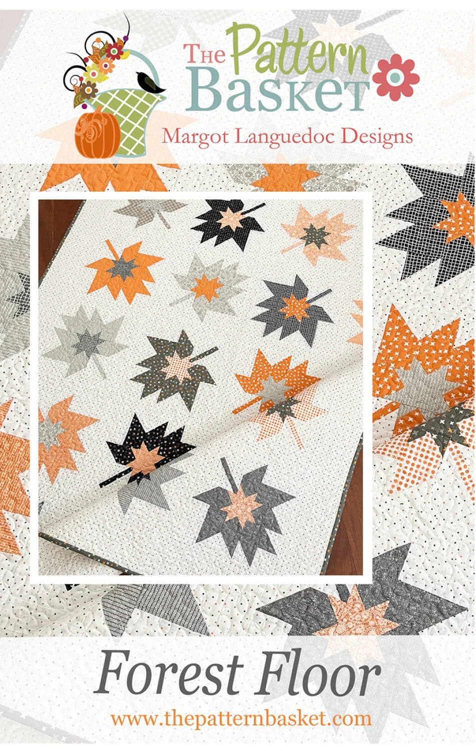 Forest Floor Quilt Pattern By The Pattern Basket
