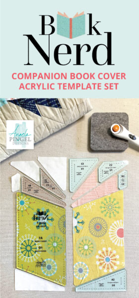 Book Nerd Quilt: Companion Acrylic Template 7-piece set By Angela Pingel