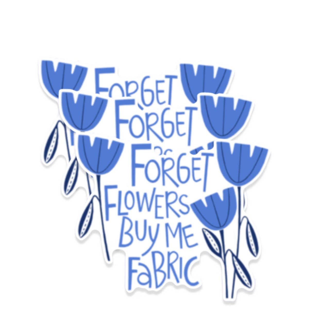 Kati Cupcake - Forget Flowers - 1 Sticker  