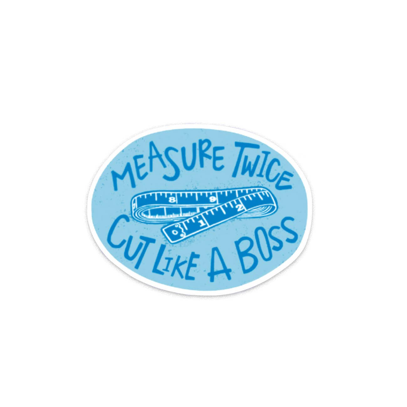 Kati Cupcake - Measure Twice - Sticker