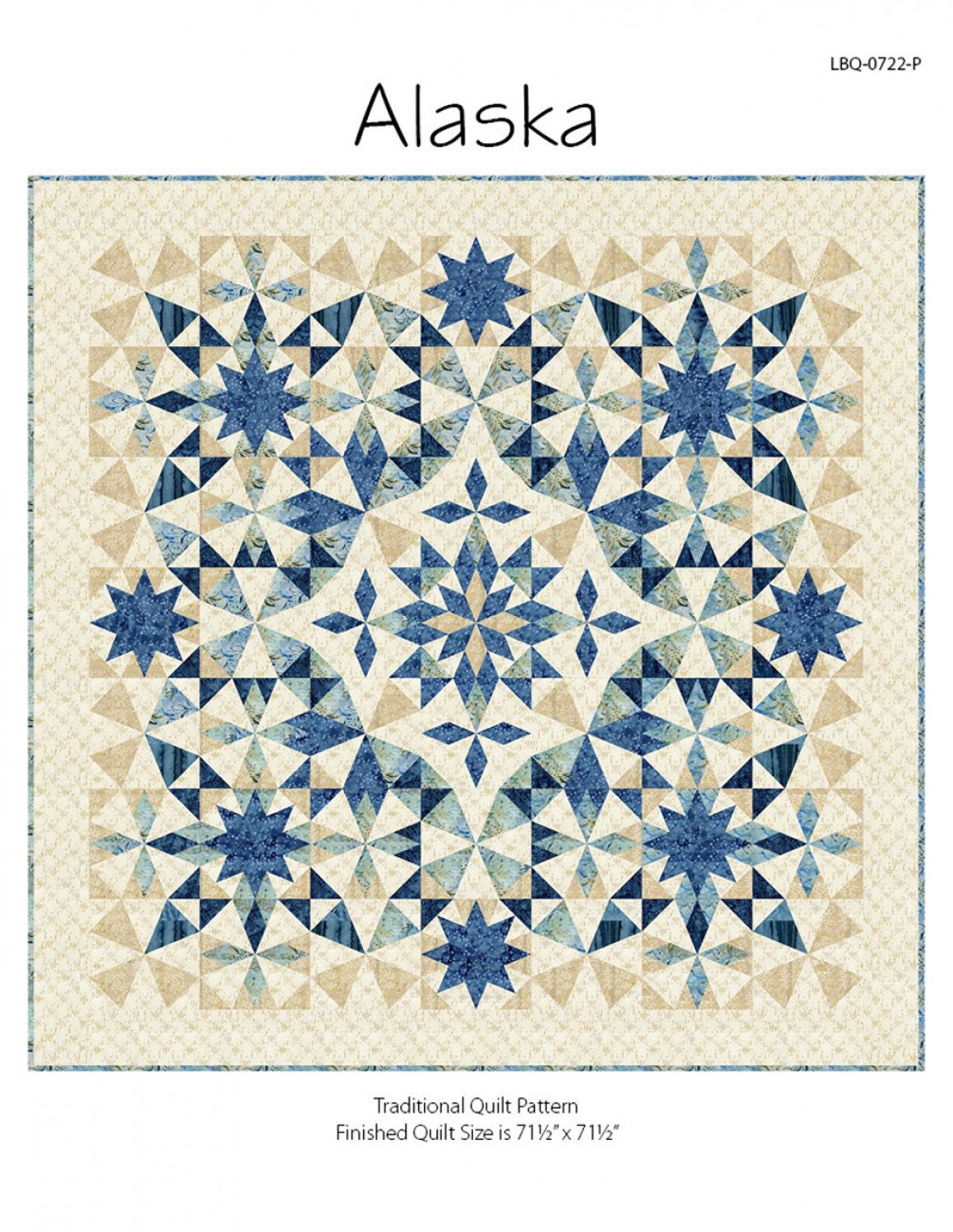 Alaska Quilt Pattern -From Laundry Basket Quilts By Sitar, Edyta - Only 6 Fabrics- Block of the Month