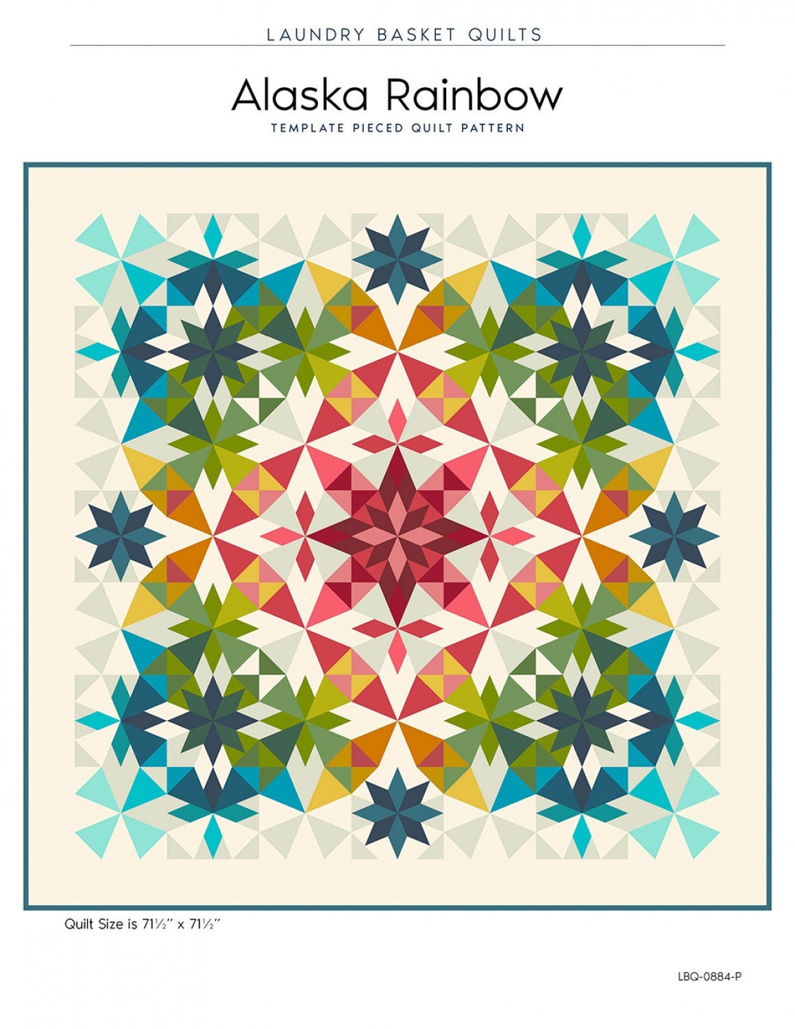 Rainbow Alaska Quilt Pattern -From Laundry Basket Quilts By Sitar, Edyta -  Block of the Month Friendly OR Ruler by Creative Grids