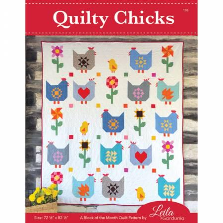Quilty Chicks Block Of The Month Book By Leila Gardunia