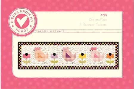 On The Run 5" Stacker Pattern - Sandy Gervais - Pieces From My Heart