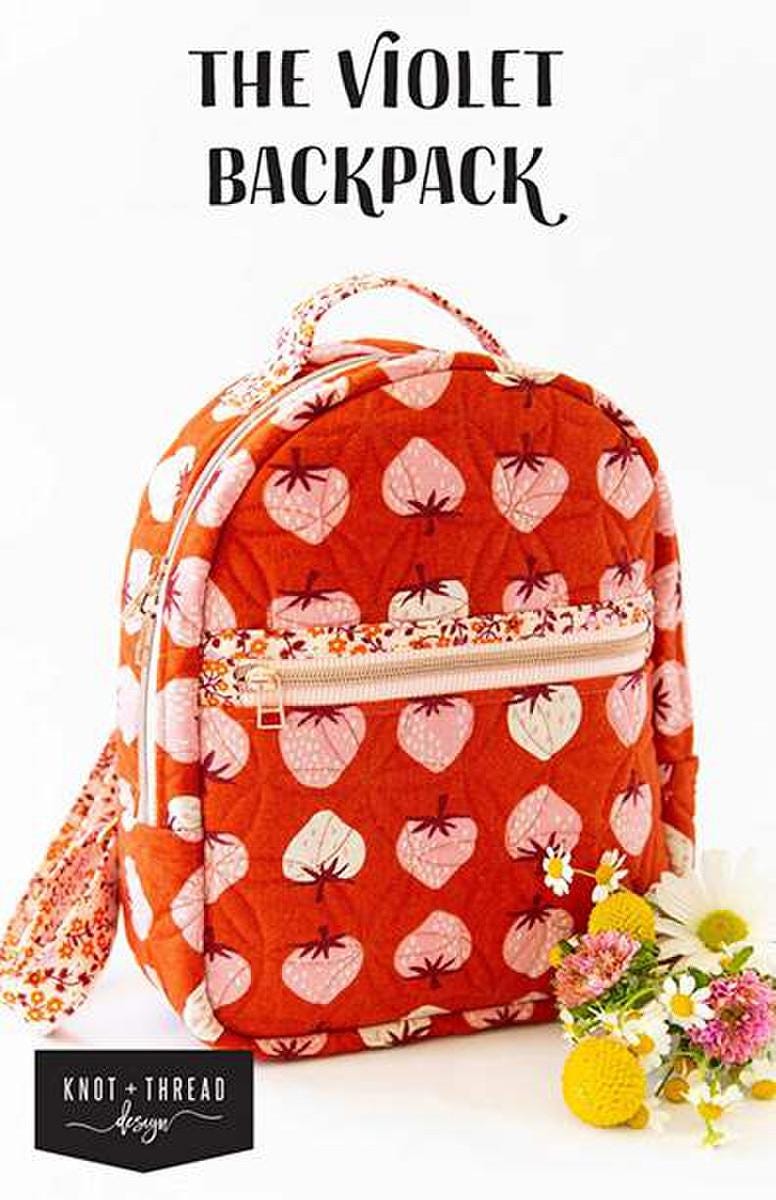 The Violet Backpack Pattern By Knot And Thread Design