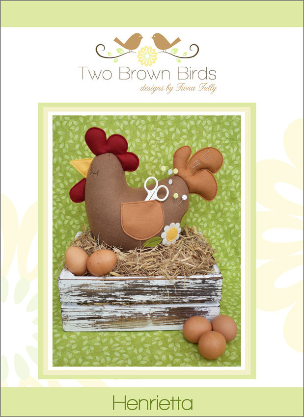 Henrietta Chicken Sewing Caddy Pattern By Two Brown Birds