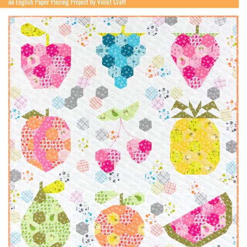 The Fruit Basket Quilt Pattern By Violet Craft