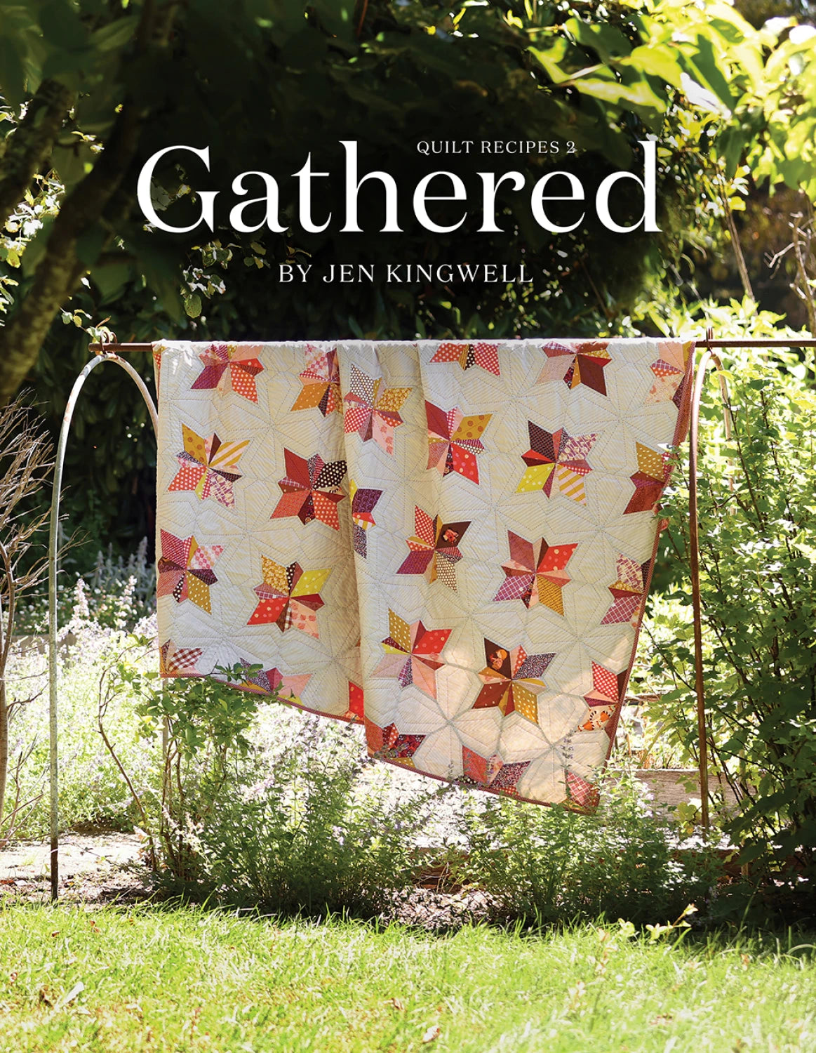 Gathered - Quilt Recipes 2 Book By Jen Kingwell