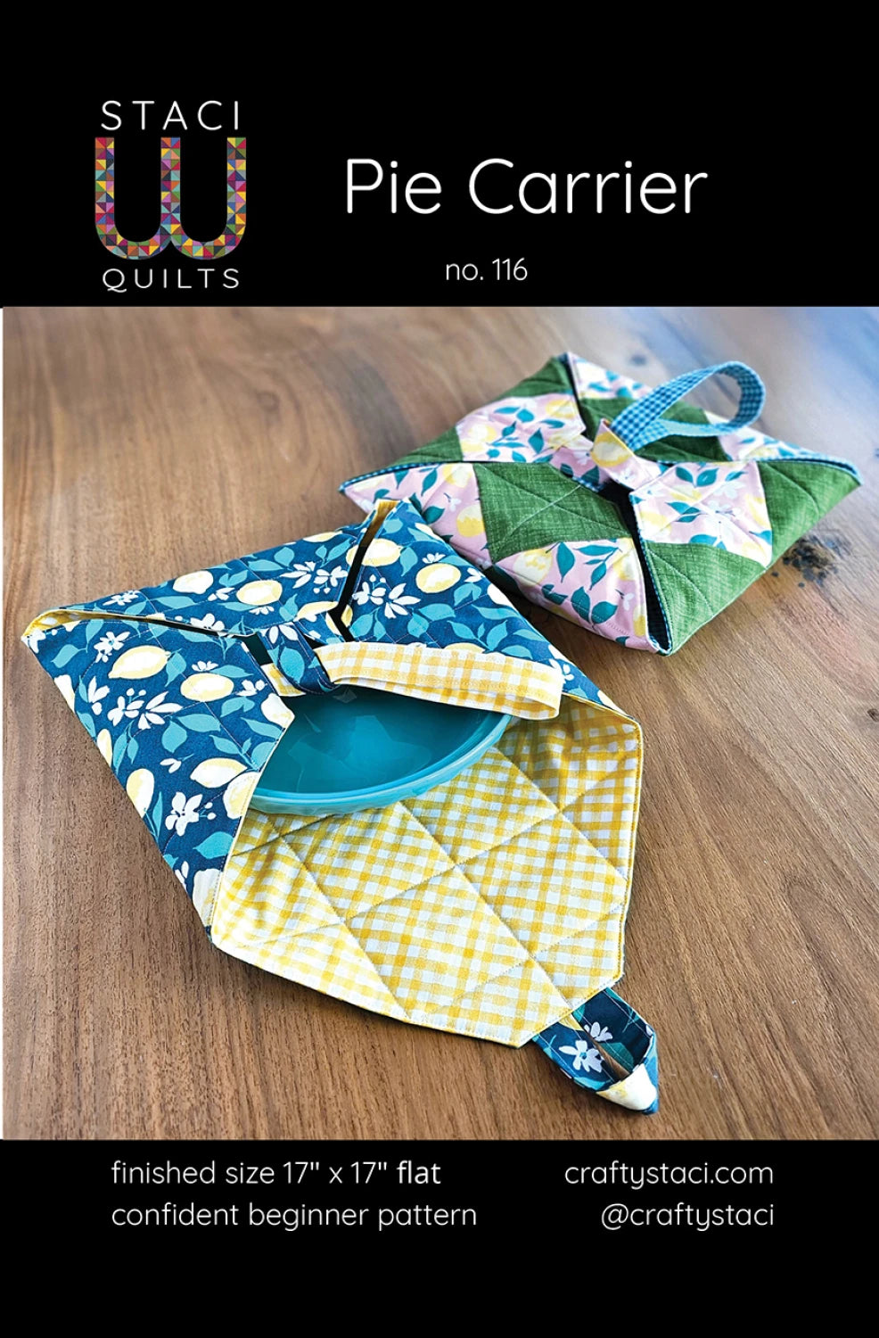 Pie Carrier Pattern By Staci W Quilts