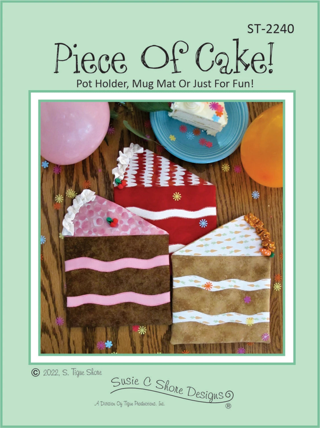 Piece Of Cake Pattern By Susie C Shore Designs