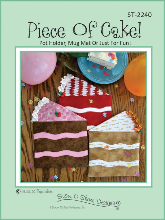Piece Of Cake Pattern By Susie C Shore Designs