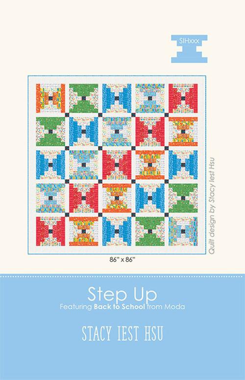 Step Up Quilt Pattern By Stacy Iest Hsu