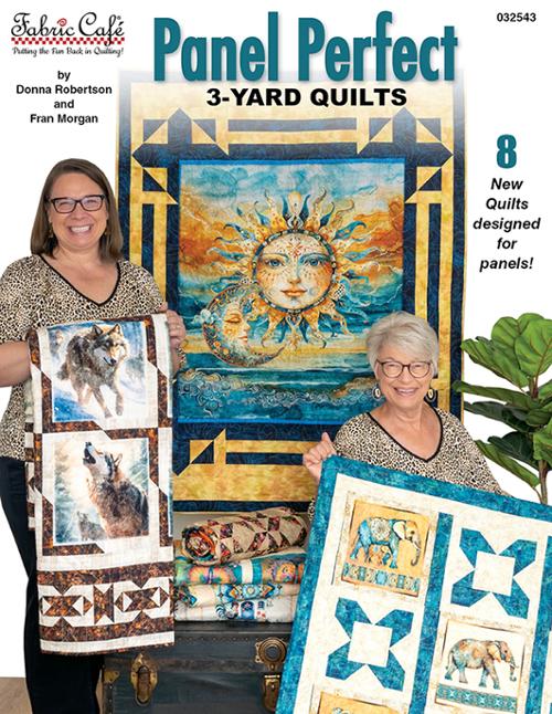 Panel Perfect 3 Yard Quilts Book By Fabric Cafe